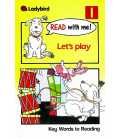 Lets Play (Read With Me : Book 1)