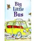 Big Little Bus (Little Stories)