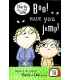 Boo! Made You Jump! (Charlie And Lola)