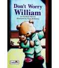 Don't Worry William (Picture Stories)