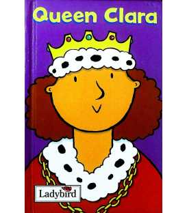 Queen Clara (Little Workmates)