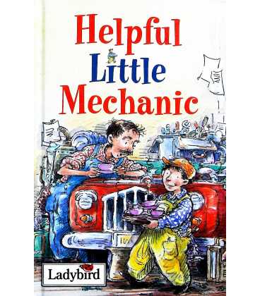 Helpful Little Mechanic (Little Stories)