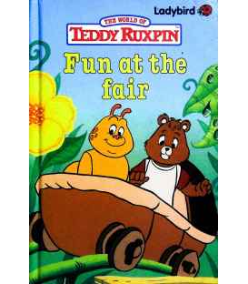 Fun at the Fair (The World of Teddy Ruxpin)