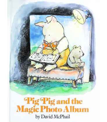 Pig Pig and the Magic Photo Album