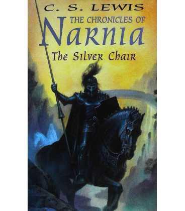 The Chronicals of Narnia: The Silver Chair