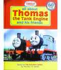 All About Thomas the Tank Engine and His Friends