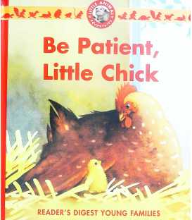 Be Patient, Little Chick