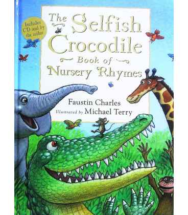 The Selfish Crocodile Book of Nursery Rhymes