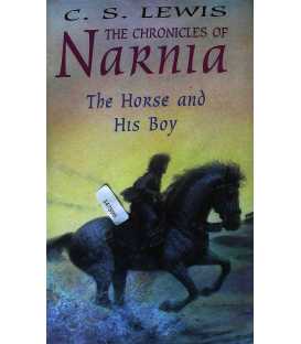 The Chronicles of Narnia: The Horse and His Boy