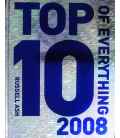 Top 10 of Everything 2008