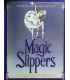 Magic Slippers (Stories From the Ballet)