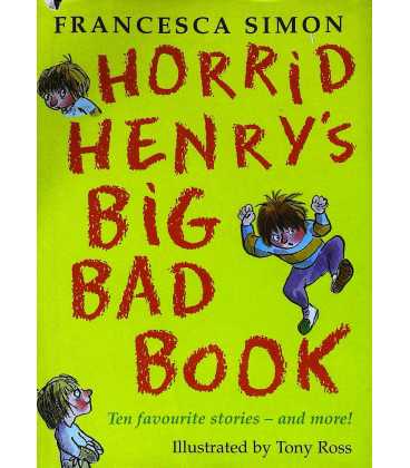 Horrid Henry's Big Bad Book: Ten Favourite Stories - and More!