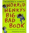 Horrid Henry's Big Bad Book