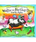 Walter the Farting Dog Farts Again