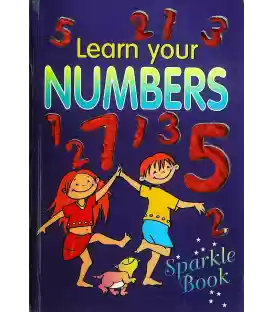 Learn Your Numbers (Sparkle Book)