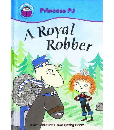 A Royal Robber (Start Reading : Princess PJ)