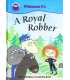 A Royal Robber (Start Reading : Princess PJ)