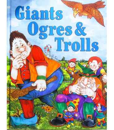 Giants, Ogres & Trolls