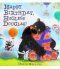 Happy Birthday, Hugless Douglas