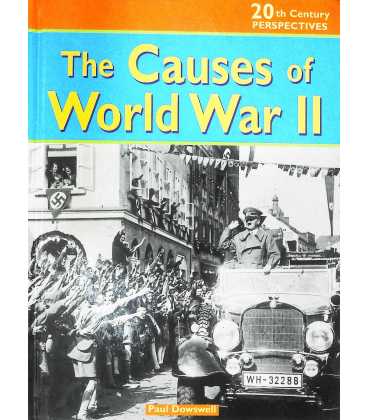 The Cause of World War II (20th Century Perspectives)