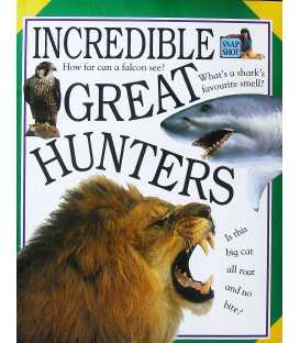 Incredible Great Hunters