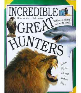 Incredible Great Hunters