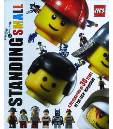 Standing Small (A Celebration of 30 Years of the LEGO Minifigure)