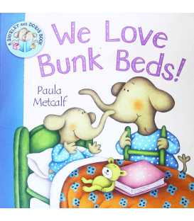 We Love Bunk Beds!