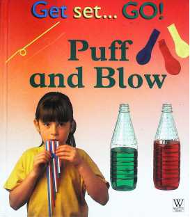 Puff and Blow (Get set…Go!)