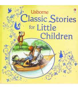 Classic Stories for Little Children