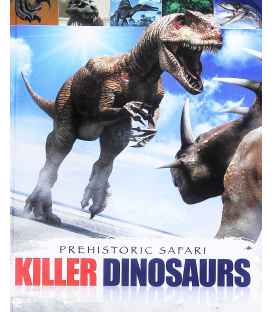 Killer Dinosaurs (Prehistoric Safari)