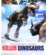 Killer Dinosaurs (Prehistoric Safari)