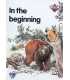 In the Beginning (The Lion Story Bible : Book 1)