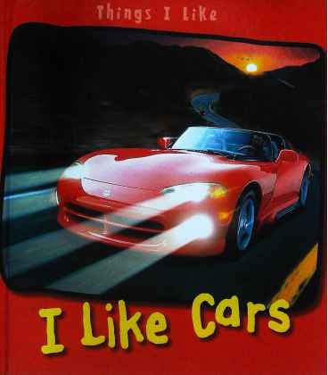 I Like Cars (Things I Like)