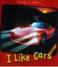 I Like Cars (Things I Like)