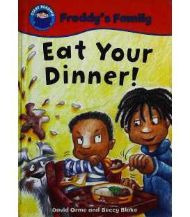 Eat Your Dinner! (Start Reading Freddy's Family)