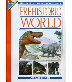 Prehistoric World (Junior Illustrated Encyclopaedia)