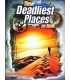 The Deadliest Places on Earth (The World's Deadliest)