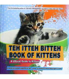 The Itteh Bitteh Book of Kittehs