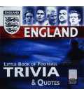 England Little Book Of Football Trivia & Quotes