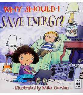 Why Should I Save Energy?