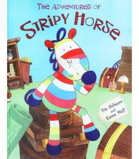 The Adventures of Stripy Horse 