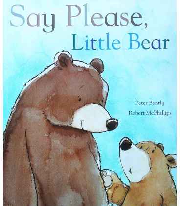 Say Please, Little Bear