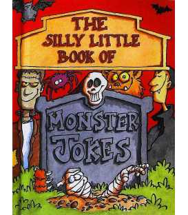The Silly Little Book of Monster Jokes