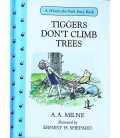 Tiggers Don't Climb Trees (A Winnie-the-Pooh Story Book)