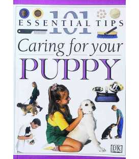 Caring For Your Puppy (101 Essential Tips)