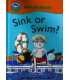 Sink or Swim? (Start Reading : Out and About)