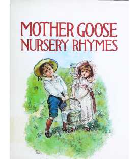 Mother Goose Nursery Rhymes.