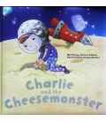 Charlie and the Cheesemonster