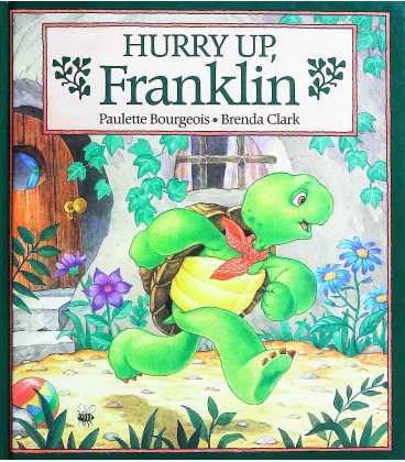 Hurry Up, Franklin